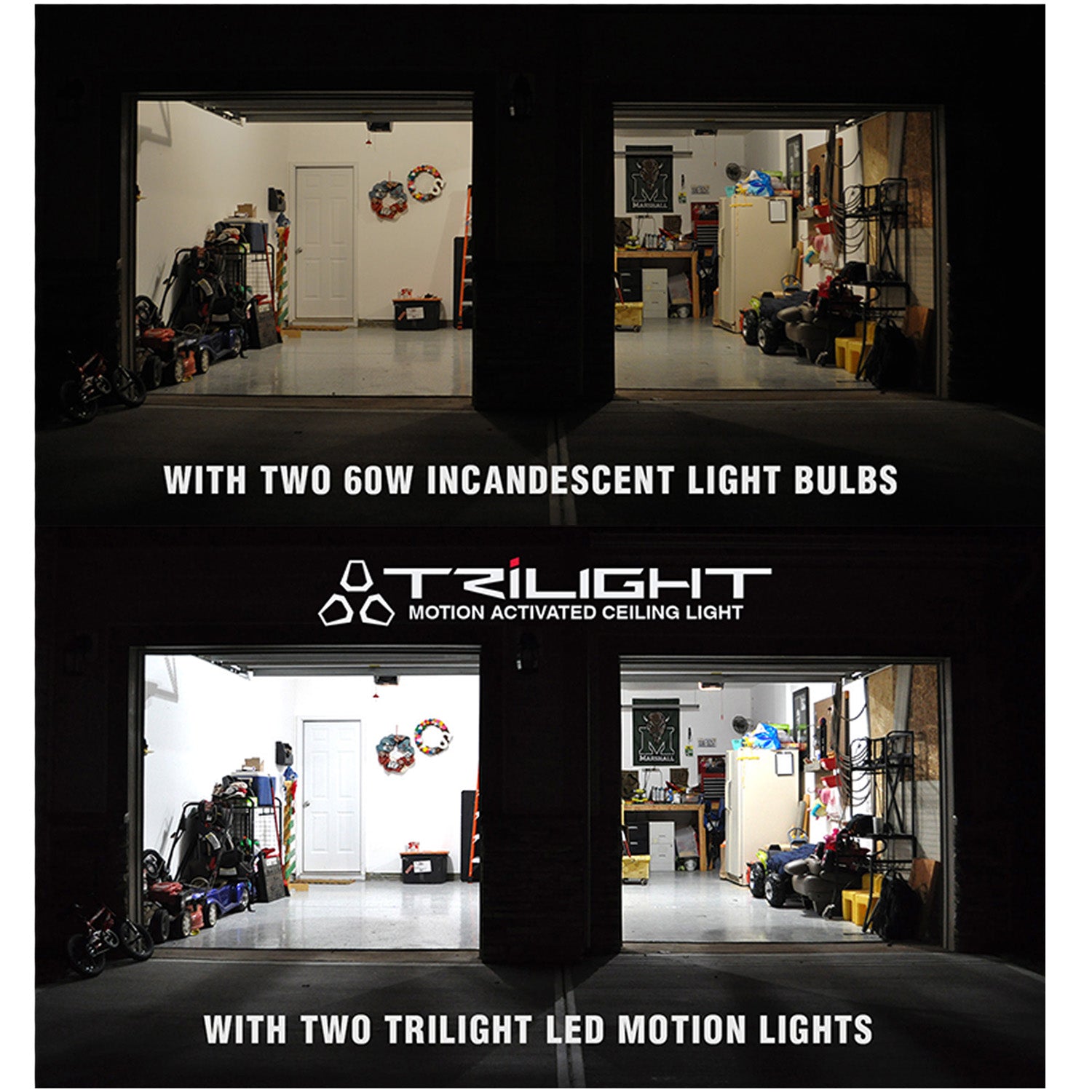 garage light comparison between two incandescent bulbs versus two TRiLIGHTs